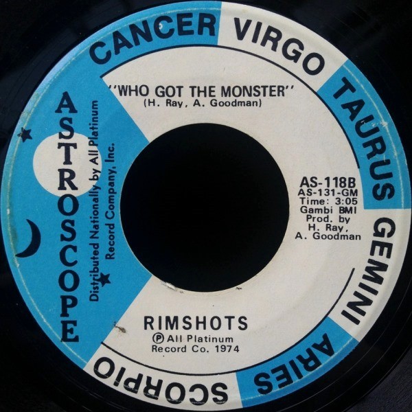 RIMSHOTS - DANCE GIRL / WHO GOT THE MONSTER