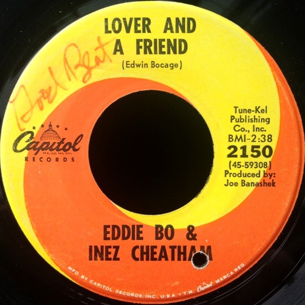 EDDIE BO & INEZ CHEATHAM - IF I HAD TO DO IT OVER / LOVER AND A FRIEND