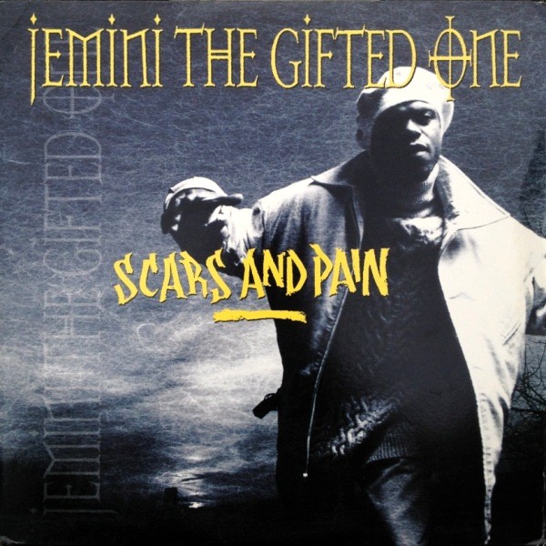 JEMINI THE GIFTED ONE - SCARS AND PAIN