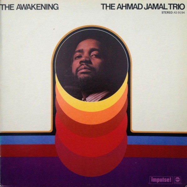 AHMAD JAMAL TRIO - THE AWAKENING