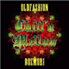 OLDFASHION & BOZMORI / CHILL'N MELLOW