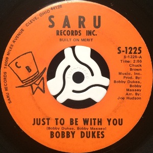 BOBBY DUKES - JUST TO BE WITH YOU